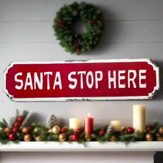 Santa Stop Here Christmas Wall Sign